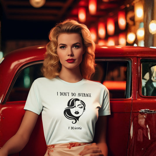 I Don’t Do Average I Do Iconic T-Shirt, Minimal Graphic Tee, Unisex Cotton Shirt