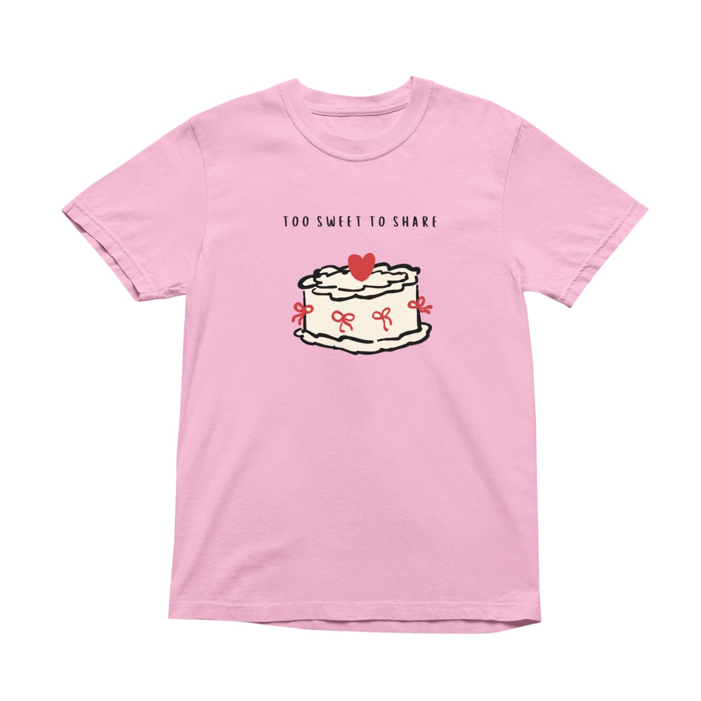 Too Sweet To Share Cake Graphic T-Shirt, Funny Stylish Tee, Cute Trendy Attire