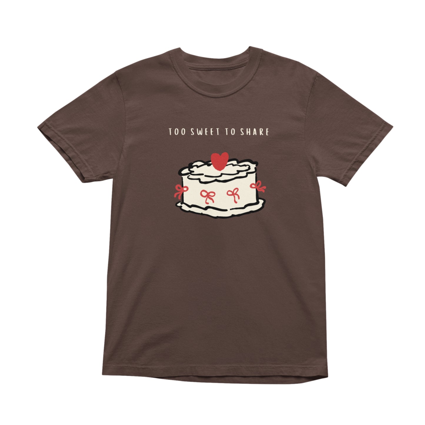 Too Sweet To Share Cake Graphic T-Shirt, Funny Stylish Tee, Cute Trendy Attire