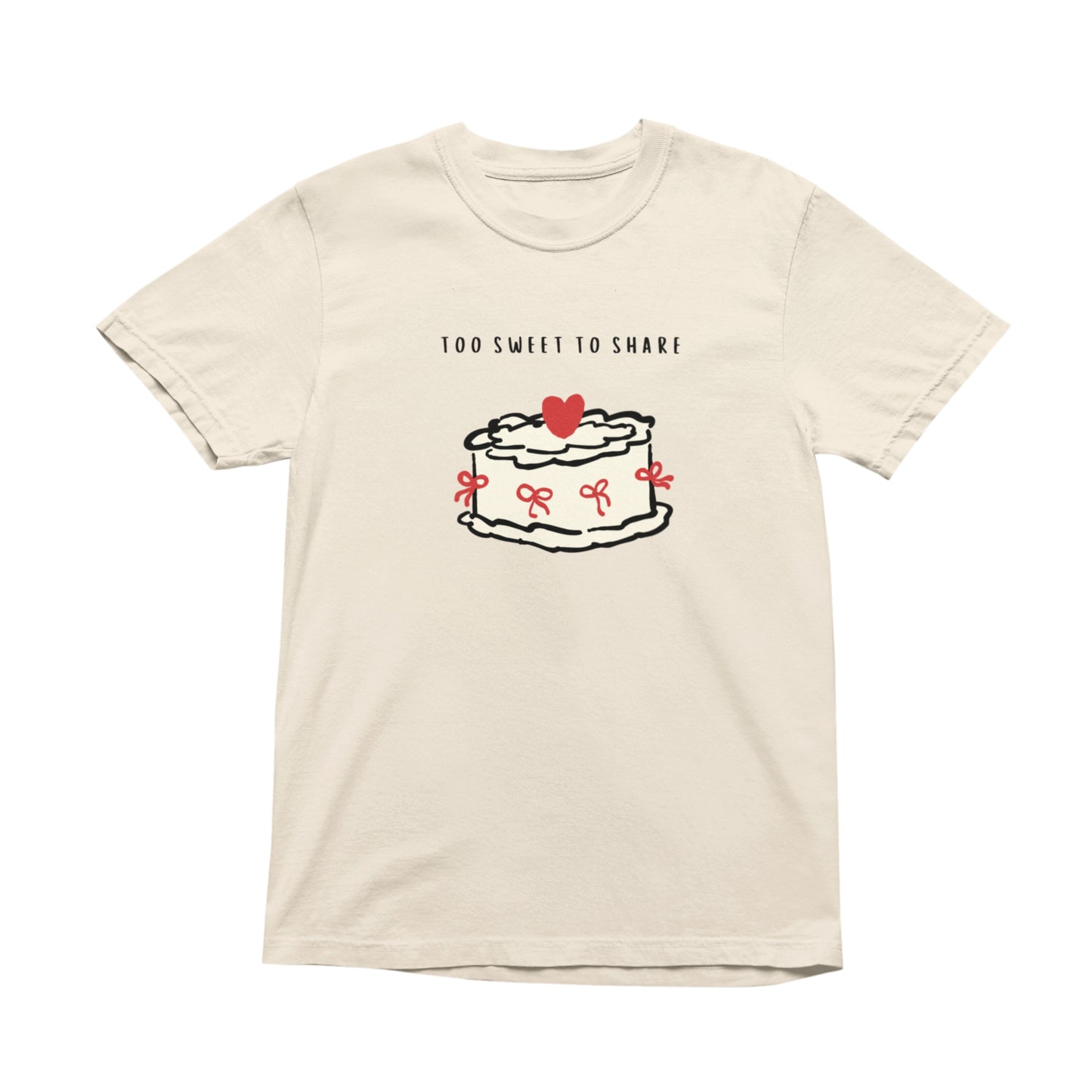 Too Sweet To Share Cake Graphic T-Shirt, Funny Stylish Tee, Cute Trendy Attire
