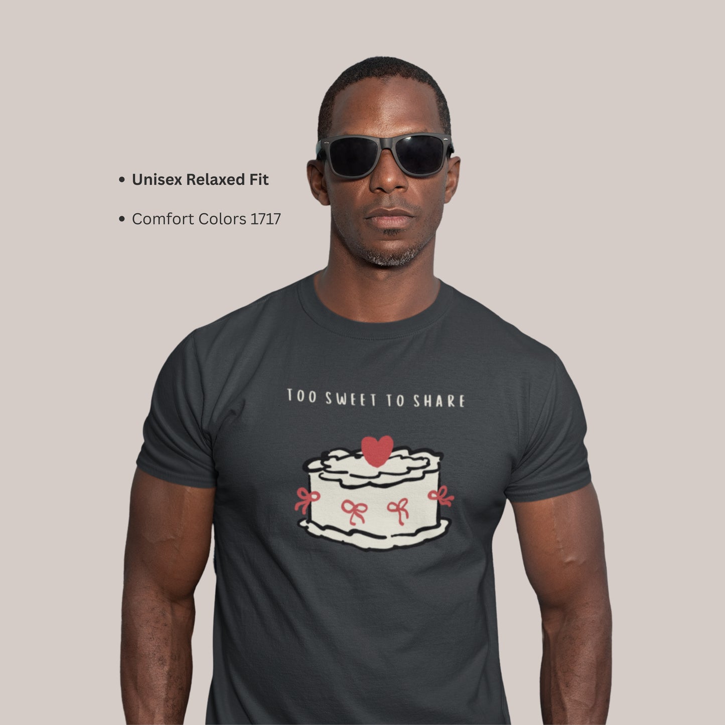 Too Sweet To Share Cake Graphic T-Shirt, Funny Stylish Tee, Cute Trendy Attire